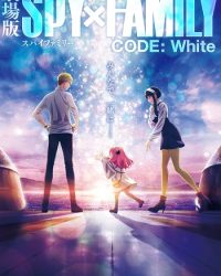 Spy x Family Movie: Code: White